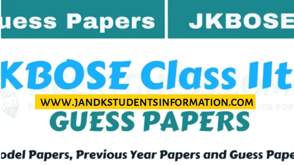JKBOSE Class 11th Botany Guess Paper